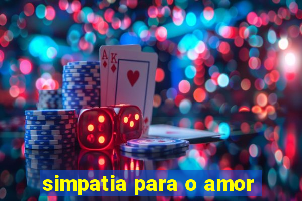 simpatia para o amor